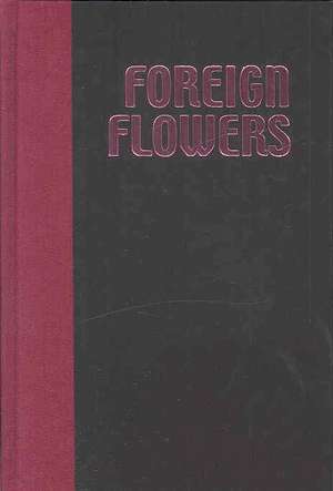 Foreign Flowers: Institutional Transfer and Good Governance in the Pacific Islands de Peter J. Larmour