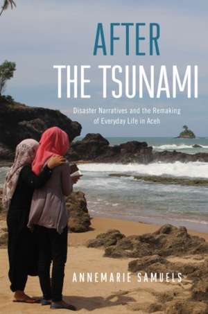 After the Tsunami de Annemarie Samuels