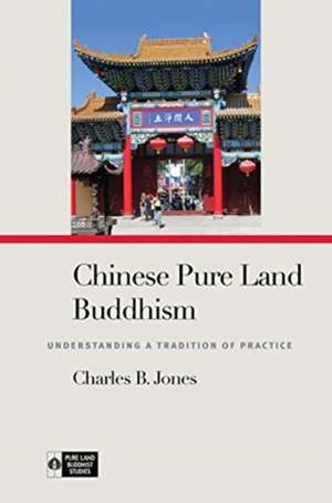 Chinese Pure Land Buddhism de Charles B Jones