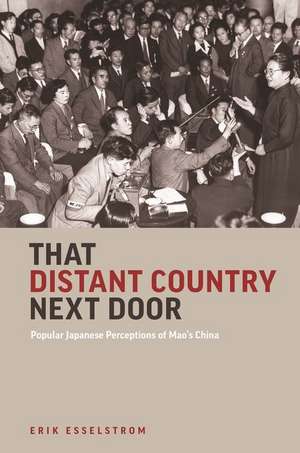 That Distant Country Next Door de Erik Esselstrom