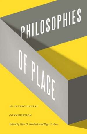 Philosophies of Place de Peter D Hershock