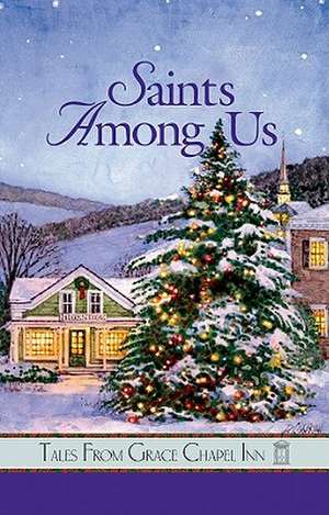 Saints Among Us de Anne Marie Rodgers