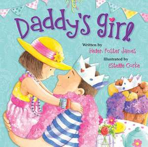 Daddy's Girl de Helen Foster James