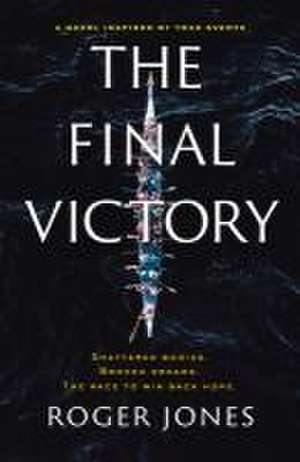 The Final Victory de Roger Jones