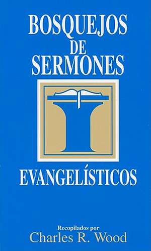 Evangelisticos = Evangelistic de Charles R. Wood