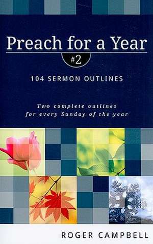 Preach for a Year de Roger Campbell