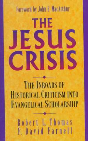 The Jesus Crisis de Robert L. Thomas