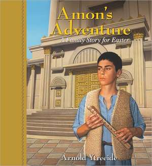 Amon's Adventure de Arnold Ytreeide