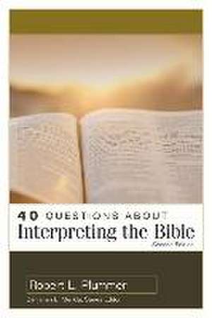 40 Questions About Interpreting/Bible 2d de Robert Plummer