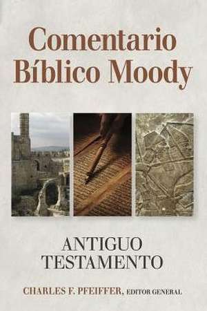 Comentario Biblico Moody de Charles F. Pfeiffer