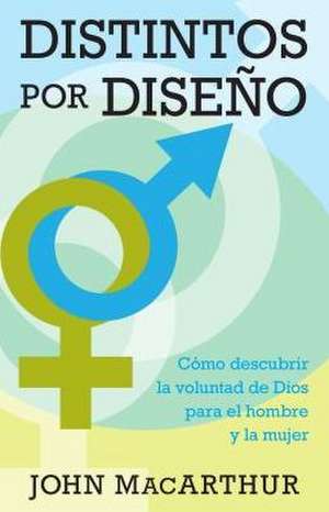 Distintos Por Diesno de John MacArthur