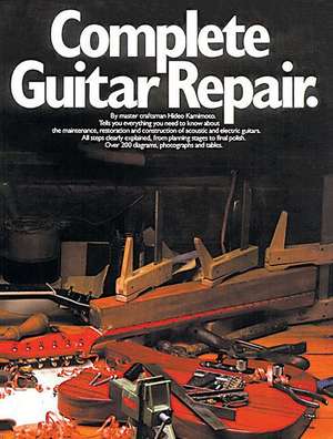 Complete Guitar Repair de Hideo Kamimoto