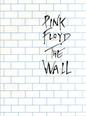 Pink Floyd - The Wall