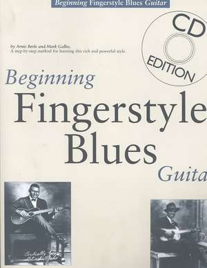 Beginning Fingerstyle Blues Guitar de Arnie Berle