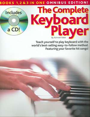 The Complete Keyboard Player: Omnibus Edition de Kenneth Baker