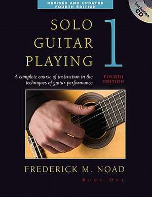 Solo Guitar Playing - Book 1, 4th Edition Book/Online Audio de Frederick Noad