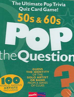 Pop the Question 50s & 60s: The Ultimate Pop Trivia Quiz Card Game! de Not Available (NA)