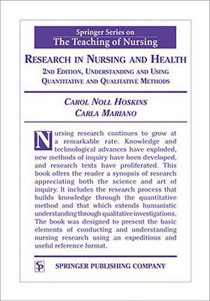 Research in Nursing and Health: Understanding and Using Quantitative and Qualitative Methods, 2nd Edition de Carla Mariano