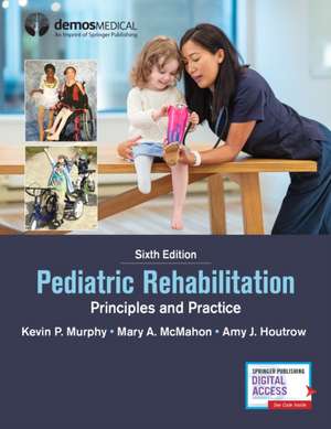 Pediatric Rehabilitation de Kevin P. Murphy