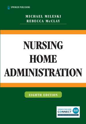 Nursing Home Administration de Michael Mileski
