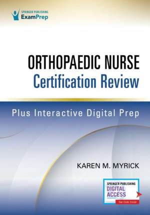 Orthopaedic Nurse Certification Review de Karen Myrick