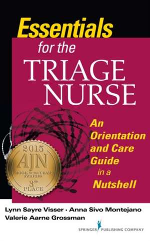 Essentials for the Triage Nurse de Lynn Sayre Visser