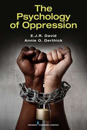 David, E: Psychology of Oppression de Annie O. Derthick