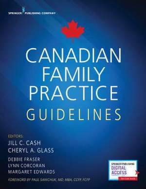 Canadian Family Practice Guidelines de Jill C. MSN APN FNP-BC Cash