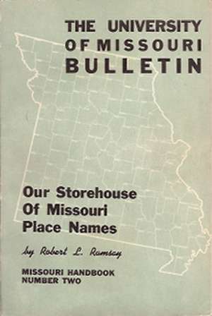 Our Storehouse of Missouri Place Names de Robert L. Ramsay