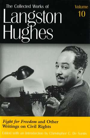 Fight for Freedom and Other Writings on Civil Rights (LH10) de Langston Hughes