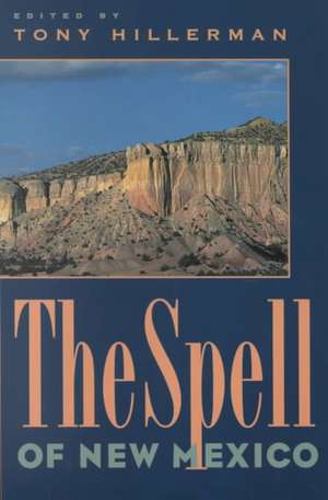 The Spell of New Mexico de Tony Hillerman