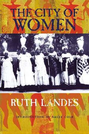 The City of Women de Ruth Landes