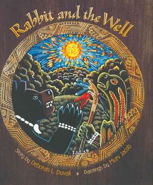 Rabbit and the Well de Deborah L. Duvall