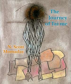 The Journey of Tai-me de Natachee Scott Momaday