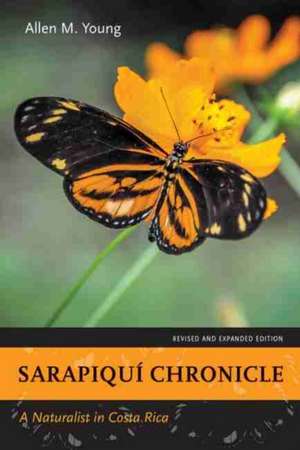 Sarapiqui Chronicle de Allen M. Young