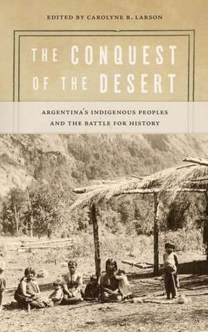 THE CONQUEST OF THE DESERT de LARSON