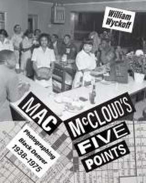 Mac McCloud's Five Points de William Wyckoff