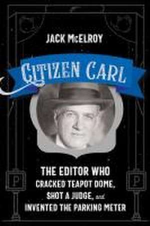 Citizen Carl de Jack McElroy