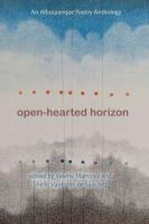 Open-Hearted Horizon de Valerie Martínez