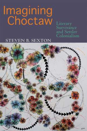 Imagining Choctaw de Steven B. Sexton