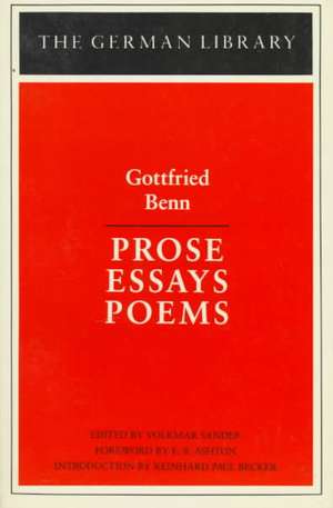 Prose Essays Poems: Gottfried Benn de Professor Volkmar Sander