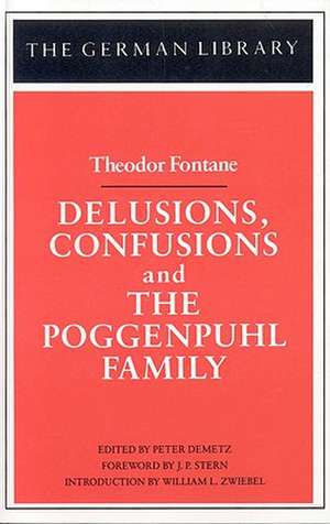 Delusions, Confusions, and the Poggenpuhl Family: Theodor Fontane de Peter Demetz