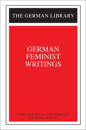 German Feminist Writings de Patricia A. Herminghouse