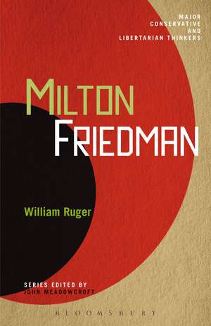 Milton Friedman de Dr. William Ruger