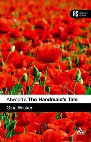 Atwood's The Handmaid's Tale de Professor Gina Wisker