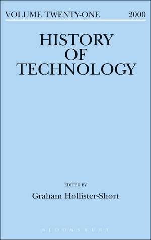 History of Technology Volume 21 de Dr. Graham Hollister-Short