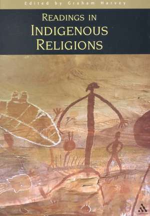 Readings in Indigenous Religions de Graham Harvey