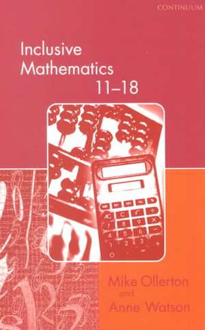 Inclusive Mathematics 11-18 de Mike Ollerton