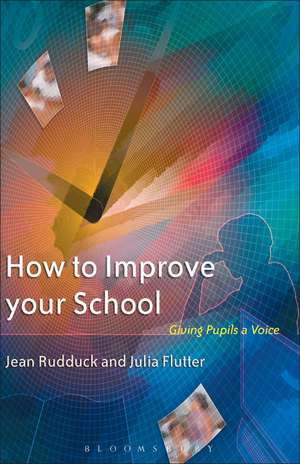 How To Improve Your School de Jean Rudduck