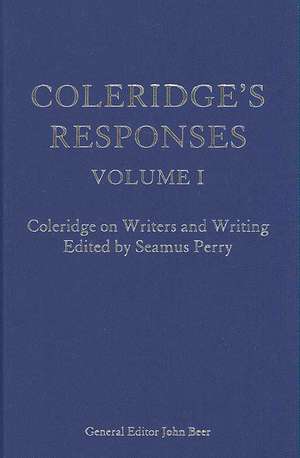 Coleridge's Responses: Selected Writings on Literary Criticism, the Bible and Nature de Anthony John Harding